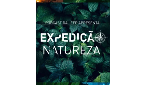 Jeep lança podcast “Expedição Natureza” com a jornalista Flávia Vitorino