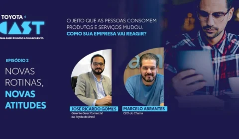 Segundo episódio do Toyotacast aborda as mudanças no comportamento do consumidor
