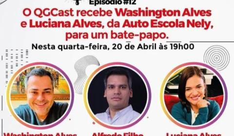 QGCast recebe Washington Alves e Luciana Alves nesta quarta