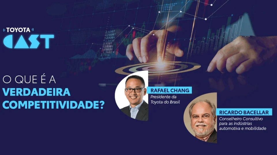 Competitividade na indústria é tema do terceiro episódio do Toyotacast